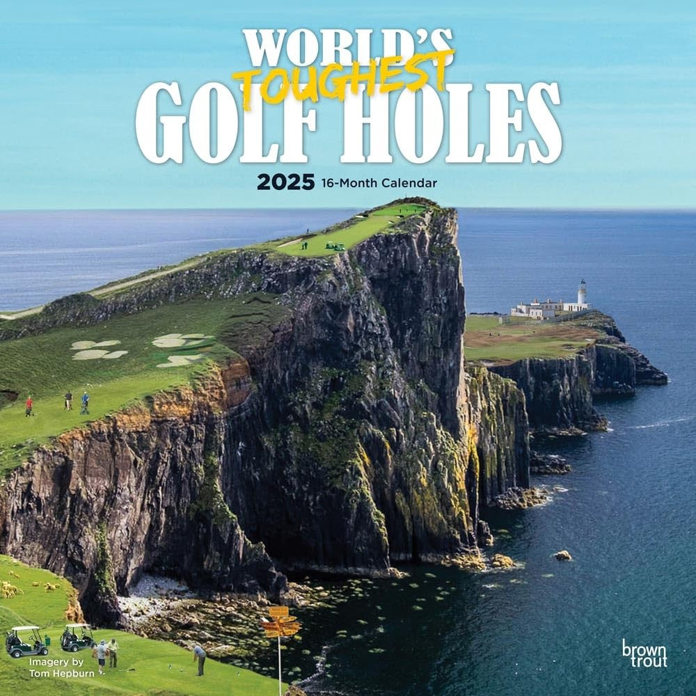 2025 16 Month World's Toughest Golf Holes Wall Calendar