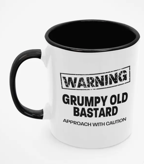 Mug Warning Grumpy Old Bastard